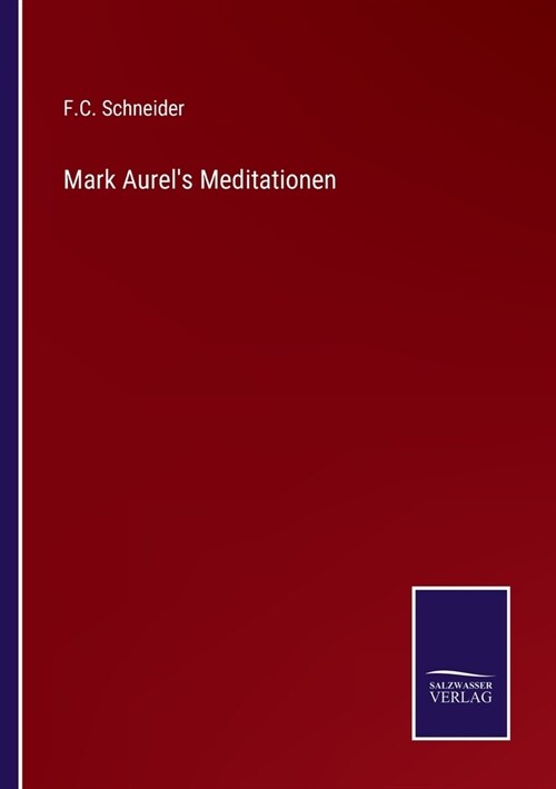 Mark Aurels Meditationen (Paperback)