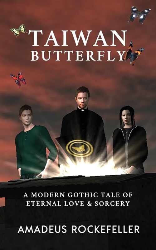 Taiwan Butterfly: A Modern Gothic Tale of Eternal Love and Sorcery for Teens and Young Adults (Paperback)