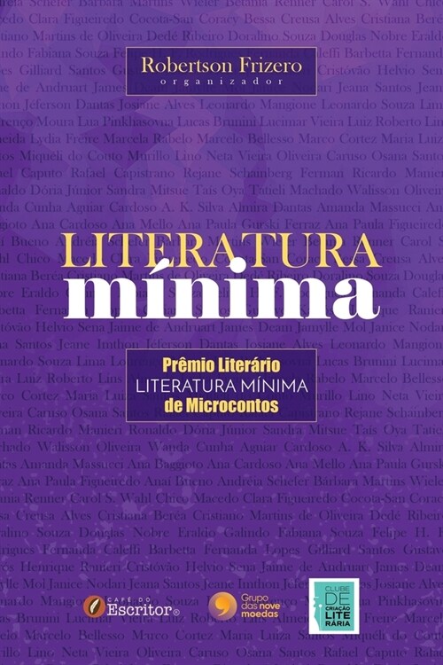 Literatura M?ima - Pr?io Liter?io de Microcontos (Paperback)