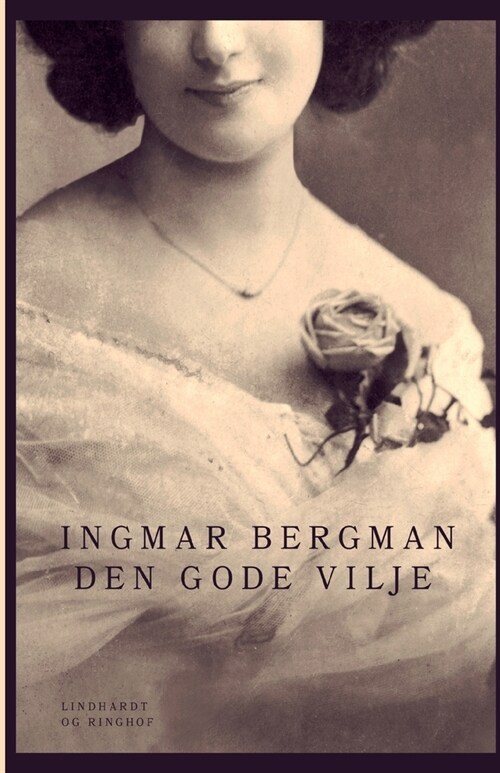 Den gode vilje (Paperback)