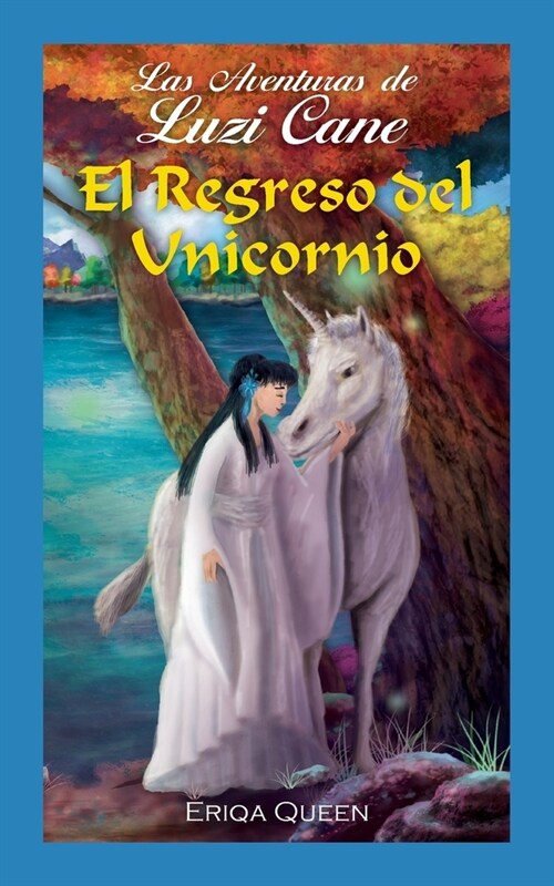 El Regreso del Unicornio (Paperback)