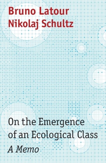 On the Emergence of an Ecological Class : A Memo (Hardcover)
