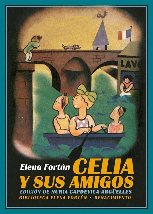 CELIA Y SUS AMIGOS (Paperback)