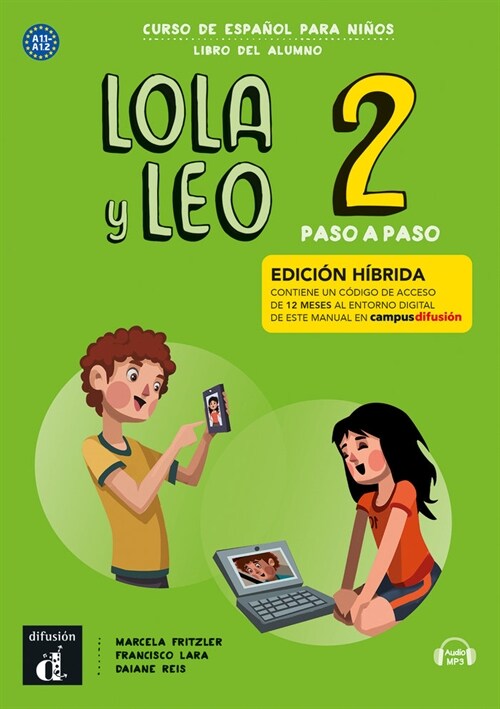 LOLA Y LEO PASO A PASO 2 ED. HIBRIDA L. DEL ALUMNO (Paperback)