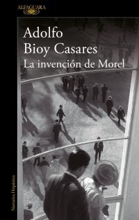 LA INVENCION DE MOREL (Paperback)