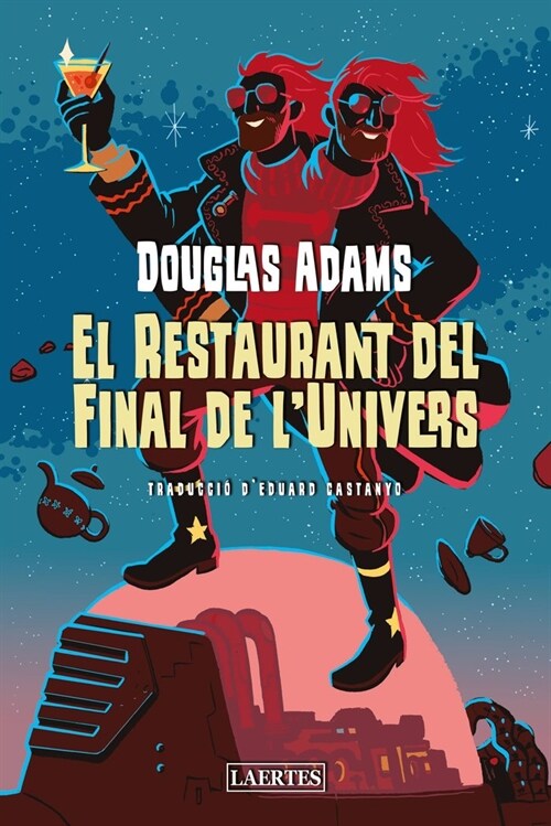 EL RETAURANT DEL FINAL DE LUNIVERS (Book)