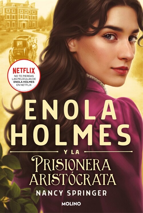 ENOLA HOLMES 2 ENOLA HOLMES Y LA PRISIONERA ARISTOCRATA (Book)