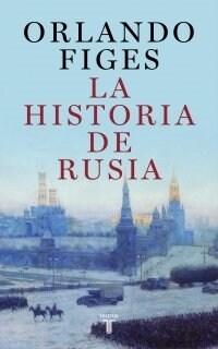 La Historia de Rusia / The Story of Russia (Hardcover)