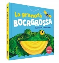 LA GRANOTA BOCAGROSSA. UN LLIBRE POP-UP (Paperback)