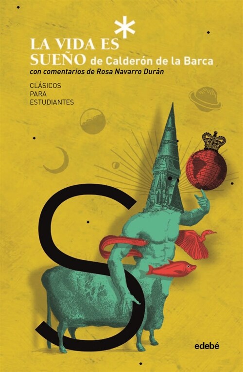 LA VIDA ES SUENO COMENTADA POR ROSA NAVARRO DURAN (Paperback)