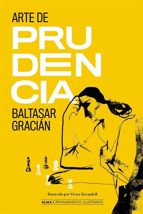 El Arte de la Prudencia (Hardcover)