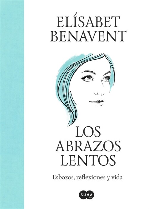 Los Abrazos Lentos (Hardcover)