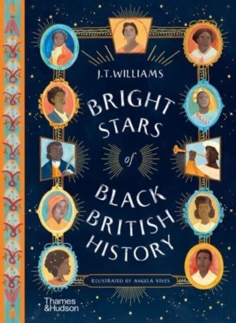 BRIGHT STARS OF BLACK BRITISH HISTORY (Hardcover)