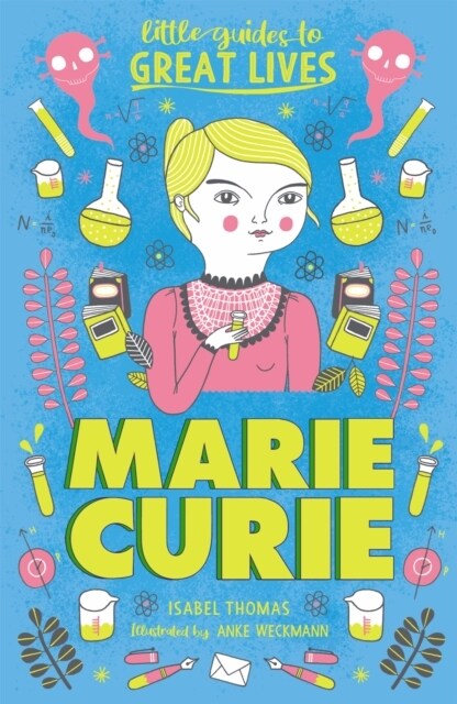 Little Guides to Great Lives: Marie Curie (Paperback)