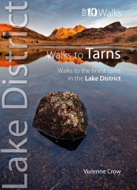 Top 10 Walks to the Tarns in the Lake District (Paperback)