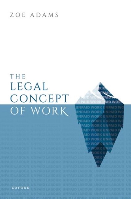 The Legal Concept of Work (Hardcover)