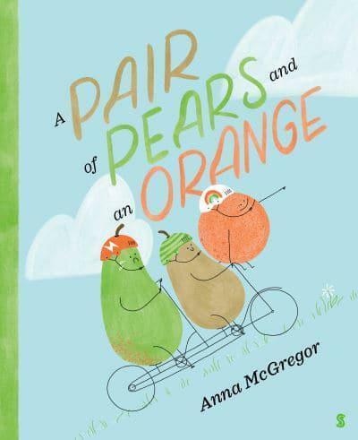 A Pair of Pears and an Orange (Hardcover)