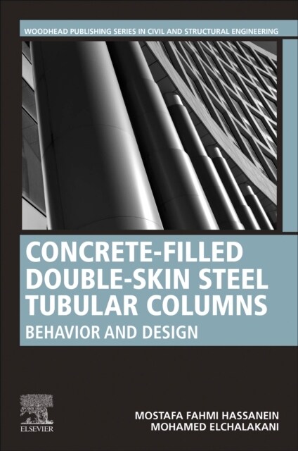 Concrete-Filled Double-Skin Steel Tubular Columns: Behavior and Design (Paperback)