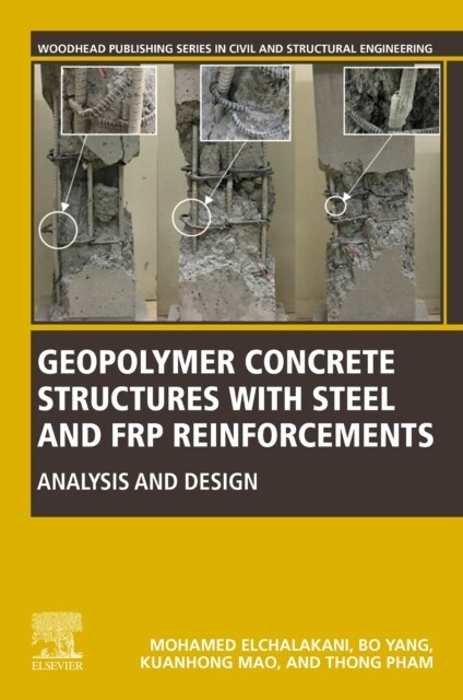 Geopolymer Concrete Structures with Steel and Frp Reinforcements: Analysis and Design (Paperback)