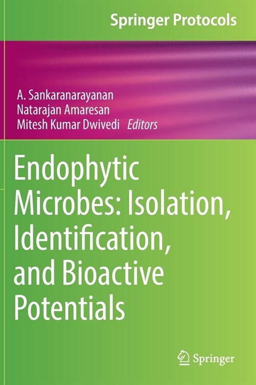 Endophytic Microbes: Isolation, Identification, and Bioactive Potentials (Hardcover)