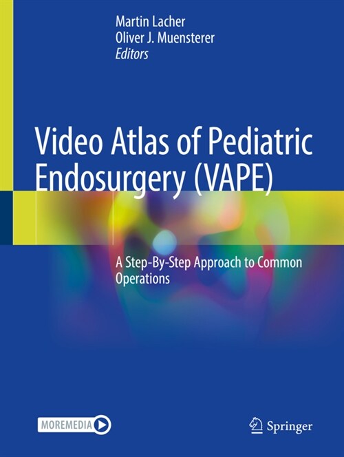 Video Atlas of Pediatric Endosurgery (VAPE) (Paperback)