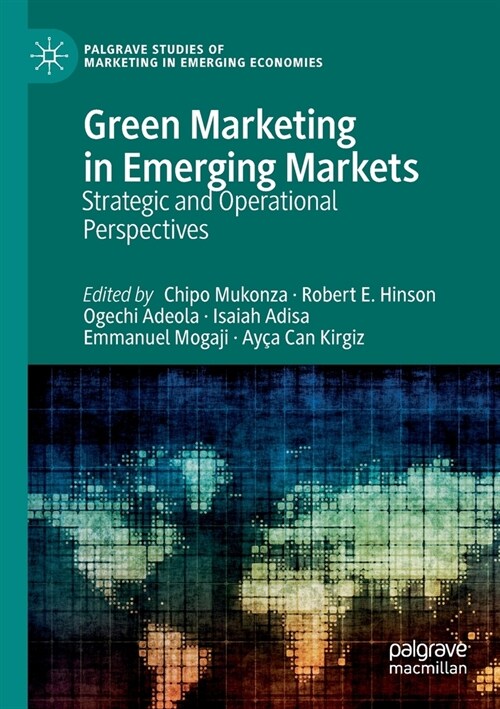 Green Marketing in Emerging Markets: Strategic and Operational Perspectives (Paperback)