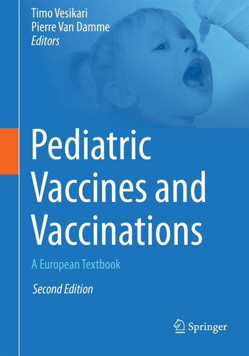 Pediatric Vaccines and Vaccinations (Paperback, 2nd)