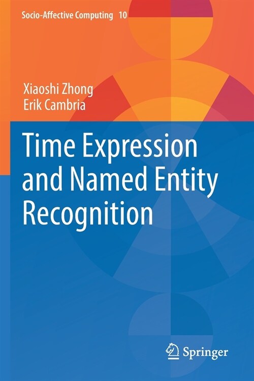Time Expression and Named Entity Recognition (Paperback)
