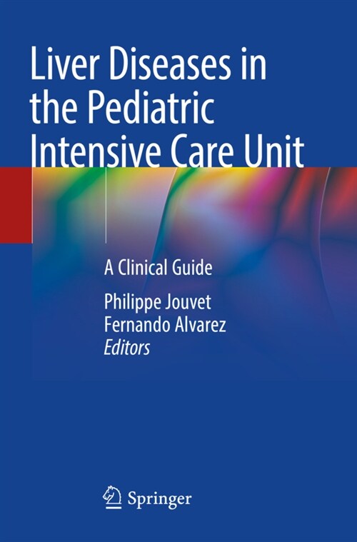 Liver Diseases in the Pediatric Intensive Care Unit (Paperback)