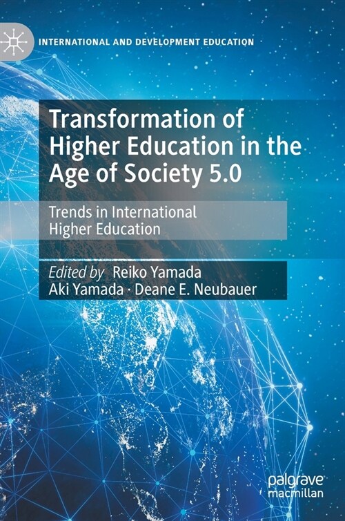 Transformation of Higher Education in the Age of Society 5.0: Trends in International Higher Education (Hardcover, 2023)