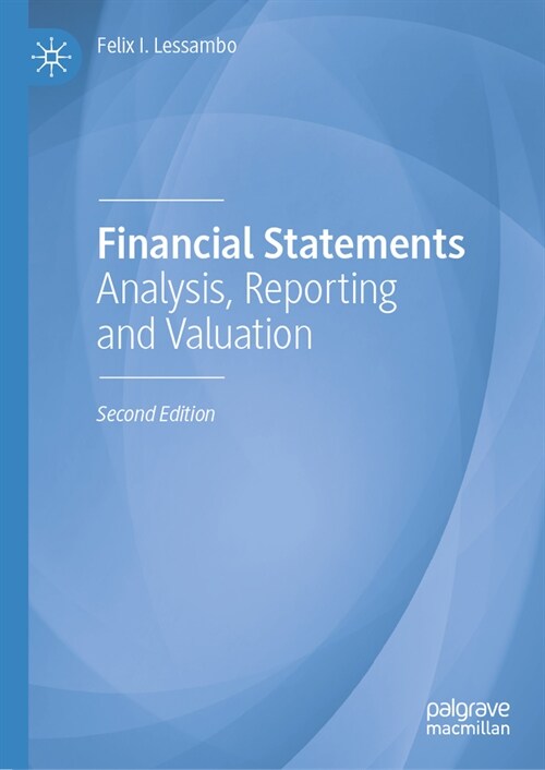 Financial Statements: Analysis, Reporting and Valuation (Hardcover, 2, 2022)