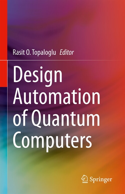 Design Automation of Quantum Computers (Hardcover)