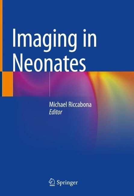 Imaging in Neonates (Hardcover)