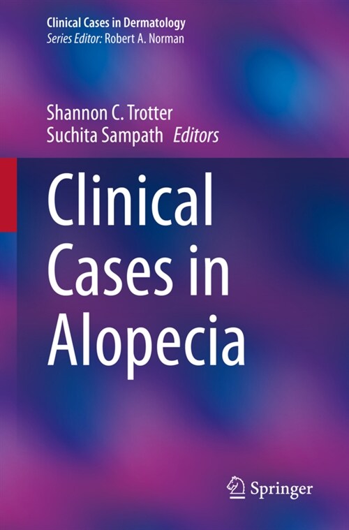 Clinical Cases in Alopecia (Paperback)
