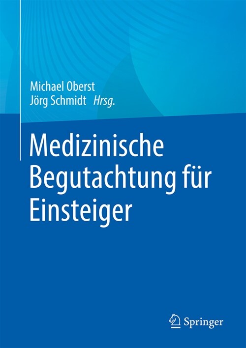 Medizinische Begutachtung F? Einsteiger (Hardcover, 1. Aufl. 2023)