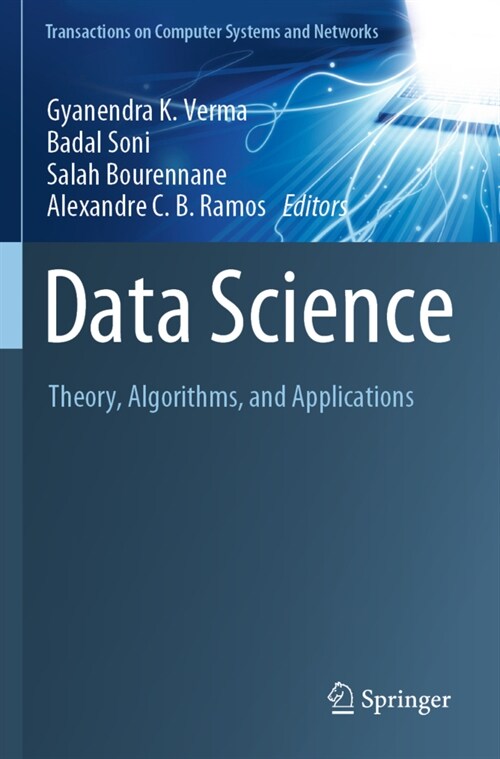 Data Science: Theory, Algorithms, and Applications (Paperback, 2021)