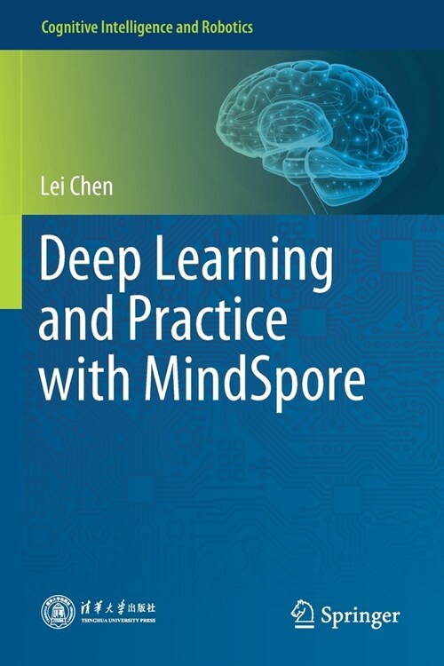 Deep Learning and Practice with MindSpore (Paperback)