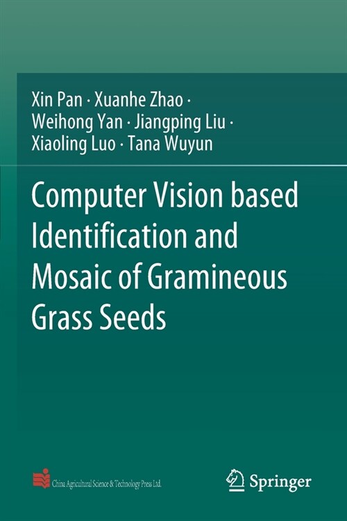 Computer Vision based Identification and Mosaic of Gramineous Grass Seeds (Paperback)