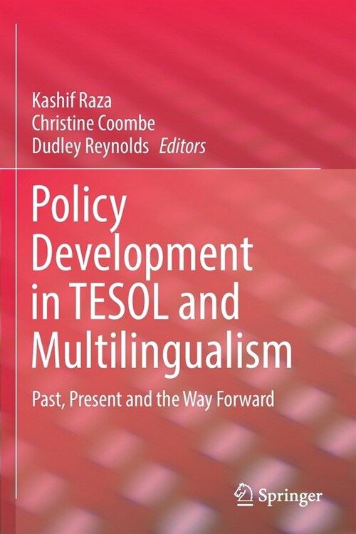 Policy Development in TESOL and Multilingualism: Past, Present and the Way Forward (Paperback)