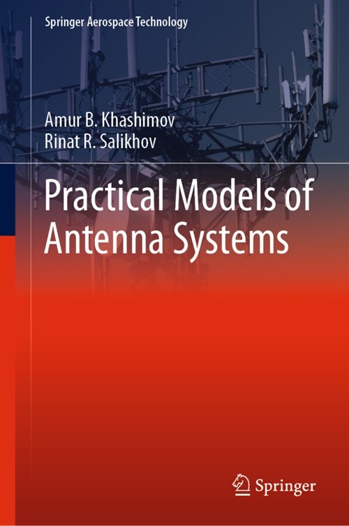 Practical Models of Antenna Systems (Hardcover)