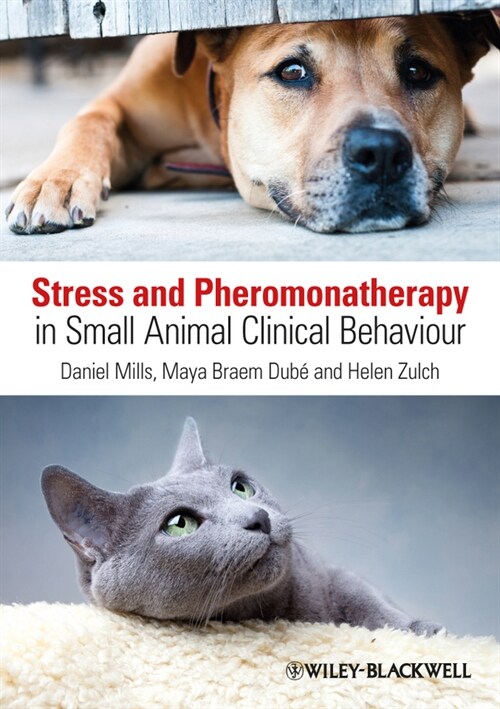 [eBook Code] Stress and Pheromonatherapy in Small Animal Clinical Behaviour (eBook Code, 1st)