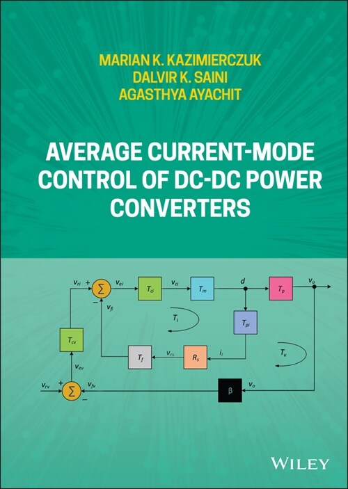 [eBook Code] Average Current-Mode Control of DC-DC Power Converters  (eBook Code, 1st)