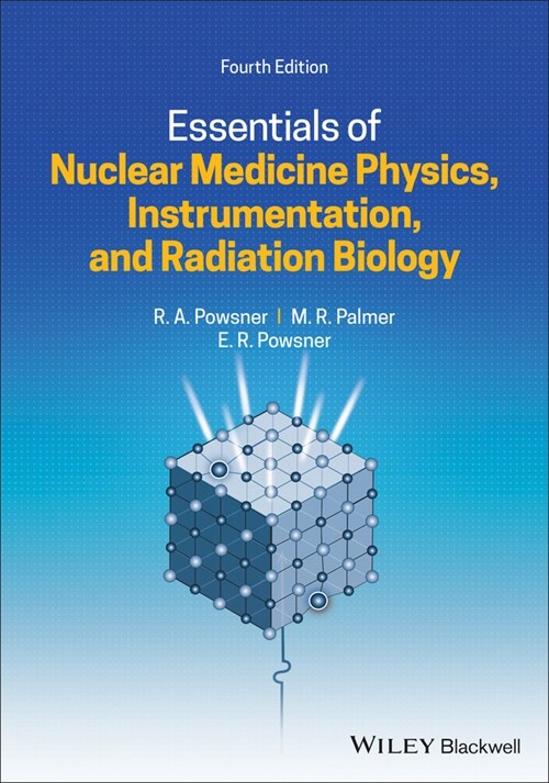 [eBook Code] Essentials of Nuclear Medicine Physics, Instrumentation, and Radiation Biology (eBook Code, 4th)