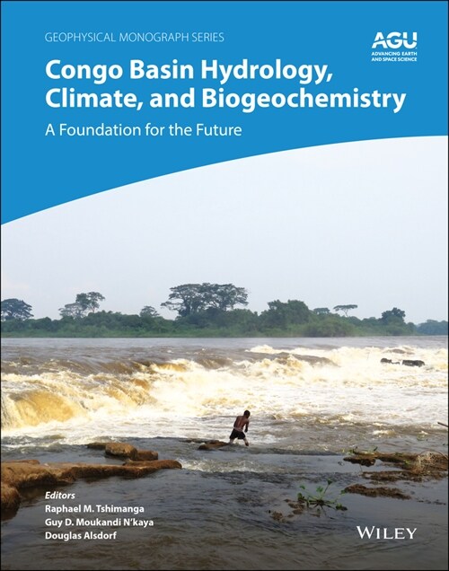 [eBook Code] Congo Basin Hydrology, Climate, and Biogeochemistry (eBook Code, 1st)