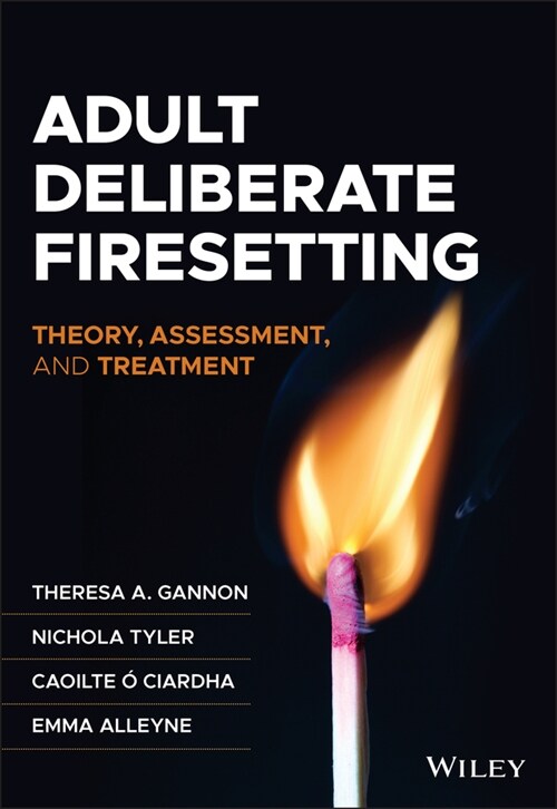 [eBook Code] Adult Deliberate Firesetting (eBook Code, 1st)