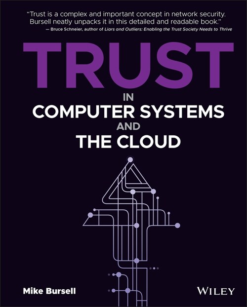 [eBook Code] Trust in Computer Systems and the Cloud (eBook Code, 1st)