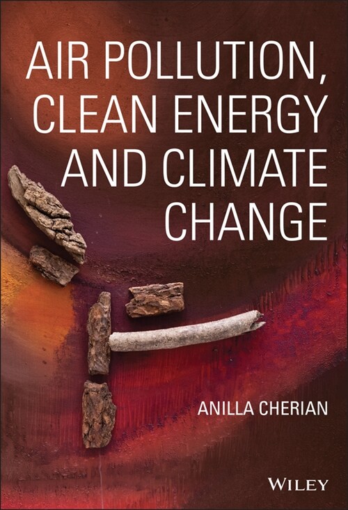 [eBook Code] Air Pollution, Clean Energy and Climate Change (eBook Code, 1st)