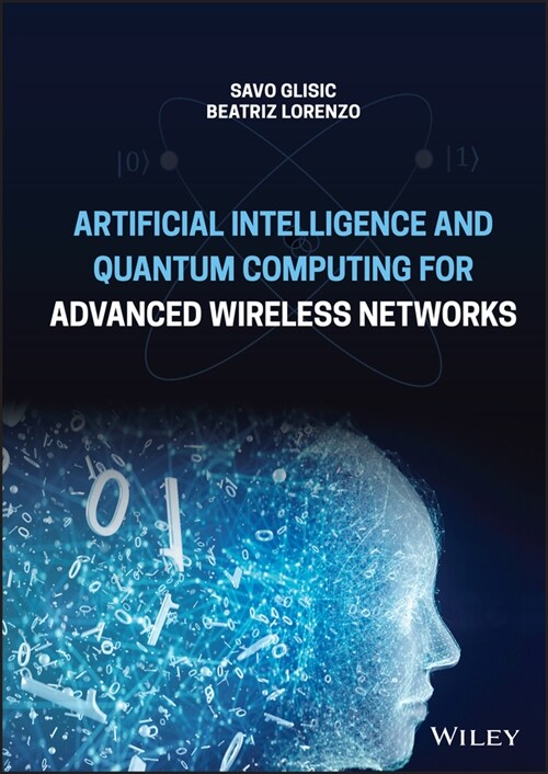 [eBook Code] Artificial Intelligence and Quantum Computing for Advanced Wireless Networks (eBook Code, 1st)