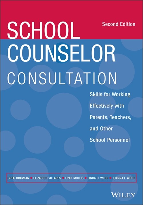 [eBook Code] School Counselor Consultation (eBook Code, 2nd)