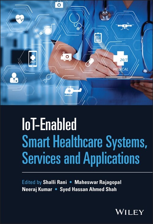 [eBook Code] IoT-enabled Smart Healthcare Systems, Services and Applications (eBook Code, 1st)